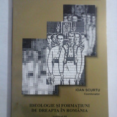 IDEOLOGIE SI FORMATIUNI DE DREAPTA IN ROMANIA vol.III 1931-1934 - coordonator Ioan SCURTU