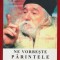 &quot;Ne vorbeste Parintele Cleopa 5&quot; Editia a II-a - 2001