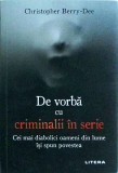 Christopher Berry Dee - De vorba cu criminalii in serie