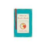 How to Read a Book: The Classic Guide to Intelligent Reading