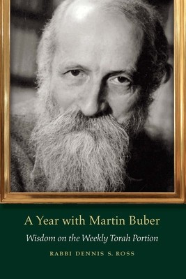A Year with Martin Buber: Wisdom on the Weekly Torah Portion foto