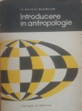 INTRODUCERE IN ANTROPOLOGIE - ST. MILCU/ C. MAXIMILIAN