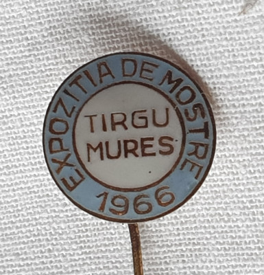 Insigna Expozitia de Mostre - Targu Mures 1966 - Rara foto