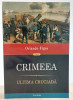 Crimeea. Ultima cruciadă - Orlando Figes (Editura Polirom, anul 2019)