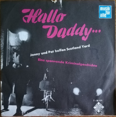 Disc Vinil 7# Jo Langenberg &amp;lrm;&amp;ndash; Hallo Daddy... Telefunken &amp;lrm;&amp;ndash; T-M 121 foto