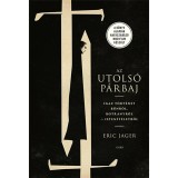 Az utols&oacute; p&aacute;rbaj - Eric Jager