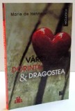 VARSTA, DORINTA SI DRAGOSTEA - MARIE DE HENNEZEL