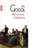 Revizorul. Casatoria (editie de buzunar) - Nikolai V. Gogol, Emil Iordache