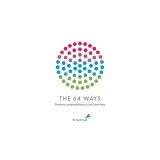 The 64 Ways: Personal Contemplations on the Gene Keys