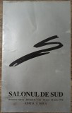 Salonul de Sud// catalog expozitie, Ramnicu Valcea 1998