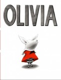 Olivia - Ian Falconer - Editura Grupul Art