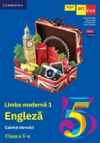 Limba engleză L1. Clasa a V-a. Caietul elevului + CD (Cambridge) - Paperback brosat - Cristina Rusu, Chiara Soldi, Clare Kennedy, Diana Todoran - Art