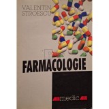 Valentin Stroescu (coord.) - Farmacologie (Editia: 1999)