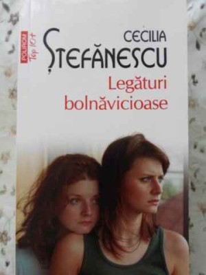 LEGATURI BOLNAVICIOASE-CECILIA STEFANESCU-278208 foto