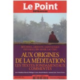 Le Point References - Aux origines de la meditation - 128995