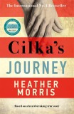 Cilka&#039;s Journey: The Sunday Times bestselling sequel to The Tattooist of Auschwitz now a major SKY TV series