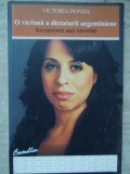 O VICTIMA A DICTATURII ARGENTINIENE. RECUPERAREA UNEI IDENTITATI-VICTORIA DONDA-235393