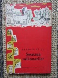 Petru Vintilă - Șoseaua milionarilor - reportaj