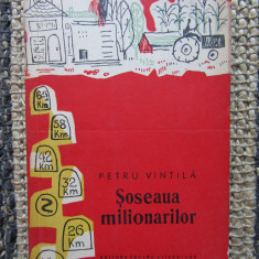 Petru Vintilă - Șoseaua milionarilor - reportaj