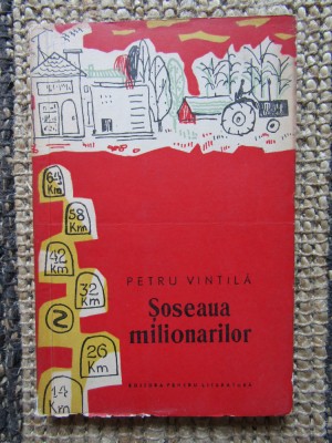 Petru Vintilă - Șoseaua milionarilor - reportaj foto