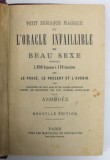 PETIT ZODIAQUE MAGIQUE OU L &#039;ORACLE INFAILLIBLE DU BEAU SEXE par ASSMODE , 1908 , PREZINTA PETE SI URME DE UZURA