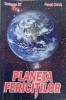 Planeta Fericitiilor - Pavel Corut, 2004, Octogon, Roman, Editura Corut, 252 Pagini