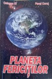 Planeta Fericitiilor - Pavel Corut, 2004, Octogon, Roman, Editura Corut, 252 Pagini