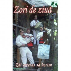 Caseta Audio Zori De Ziua ? Zai Ceteras Sa Horim foto