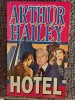 Arthur Hailey - Hotel, 1994, 462 pagini, stare buna