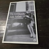 De vorba cu Ana Aslan, interviu consemnat de Valentin Lipatti