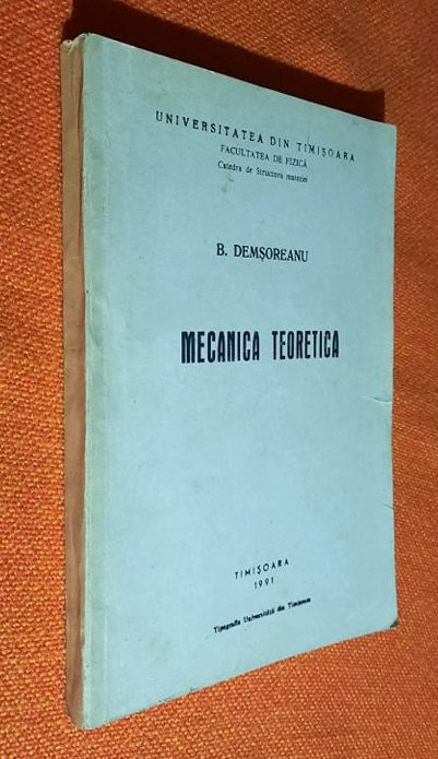 Mecanica teoretica - B. Demsoreanu