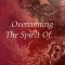 Overcoming The Spirit Of...