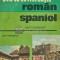Ghid de conversatie roman spaniol - 1976 - Dan Munteanu (Y251)
