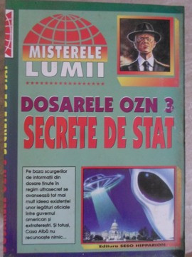 DOSARELE OZN 3. SECRETE DE STAT-COLECTIV foto