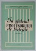 IN AJUTORUL PROFESORULUI DE BIOLOGIE , VOLUMUL 4 , 1973