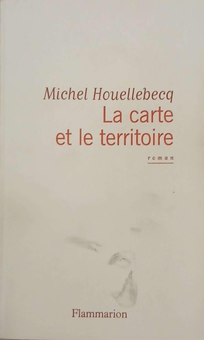 La carte et le territoire - Michel Houellebecq