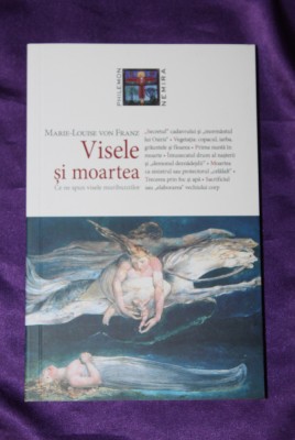 Visele si moartea - Marie-Louise von Franz psihologie jungiana analitica jung foto