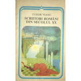 Tudor Vianu - Scriitori rom&acirc;ni din secolul XX (editia 1986)