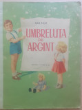 Dan Faur, Umbreluta de argint, ilustratii Dralco, Tineretului 1954