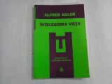 INTELEGEREA VIETII - ALFRED ADLER
