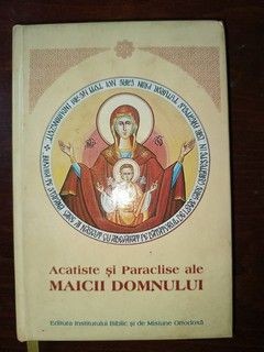 Acatiste si Paraclise ale Maicii Domnului