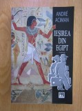 Iesirea din Egipt - Andre Aciman