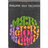 MARI ACTORI AI LUMII-PHILIPPE VAN TIEGHEM-225042