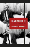 Malcolm X: A Life of Reinvention | Manning Marable, Allen Lane