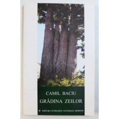 GRADINA ZEILOR de CAMIL BACIU, 2001