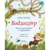 Bodzasz&ouml;rp - Mes&eacute;k nagymam&aacute;kr&oacute;l &eacute;s nagypap&aacute;kr&oacute;l - Finy Petra