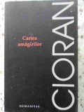 CARTEA AMAGIRILOR-EMIL CIORAN-345864