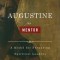 Augustine as Mentor: A Model for Preparing Spiritual Leaders