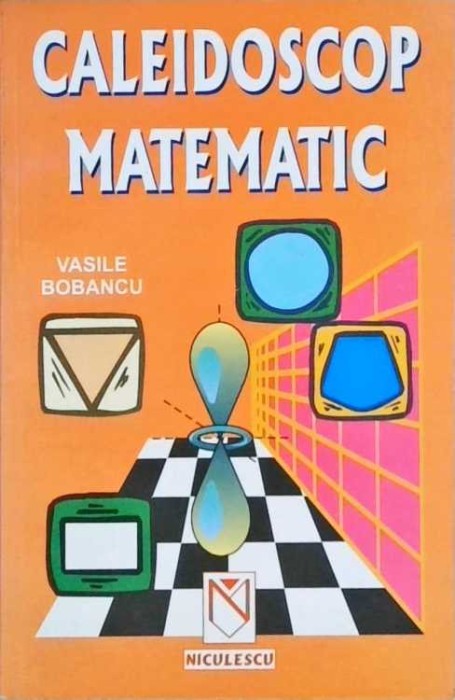 CALEIDOSCOP MATEMATIC-VASILE BOBANCU-258930