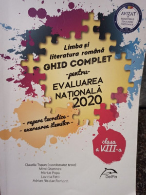 Claudia Topan - Limba si literatura romana ghid complet pentru evaluarea nationala 2020 (editia 2020) foto